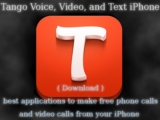 Tango Voice, Video, and Text iPhone ( Download ), best applications to make free phone calls and video calls from your iPhone